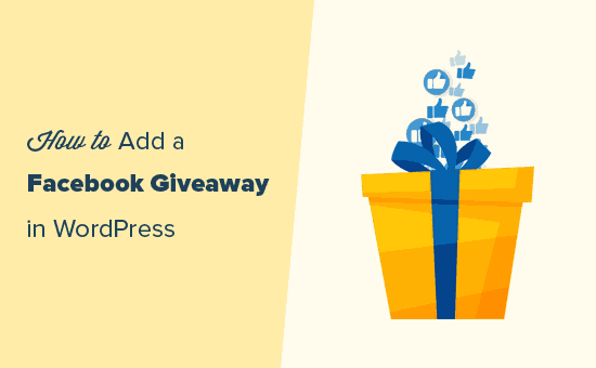 Creating a Facebook giveaway on your WordPress website