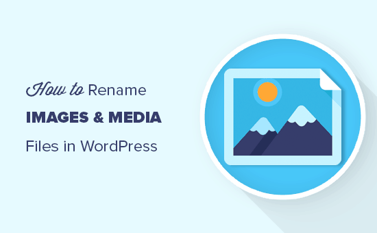 Rename image files and media in WordPress