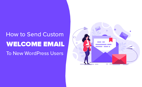 Sending a custom welcome email to new WordPress users