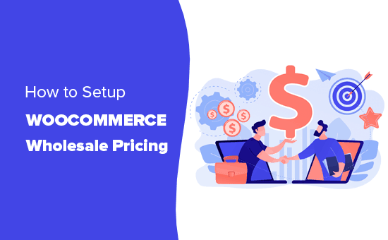 Setting up wholesale pricing discounts in WooCommerce