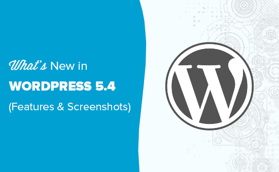 Cosa c'è di nuovo in WordPress 5.4