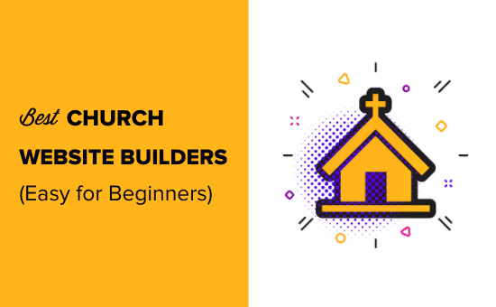 Migliori costruttori di siti Web di chiese (facili per i principianti)
