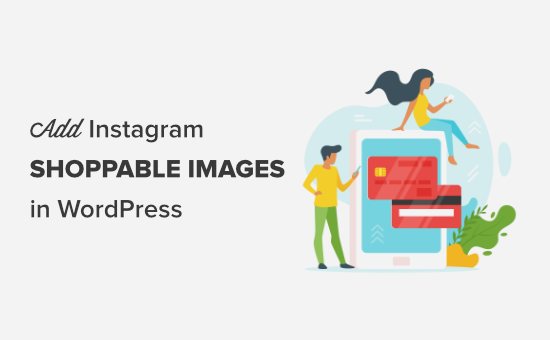 Aggiunta di immagini Instagram acquistabili in WordPress