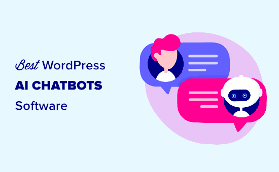 Il miglior software di chatbot AI per WordPress