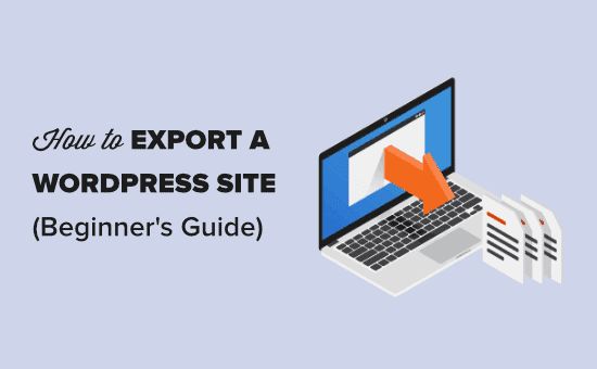 Esportazione di un sito WordPress per principianti