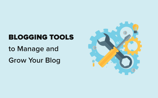 Utili strumenti di blogging per gestire e far crescere il tuo blog