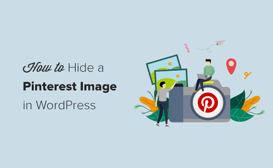 Come nascondere le immagini di Pinterest nei post del blog di WordPress