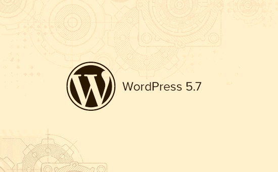 Cosa sta arrivando in WordPress 5.7