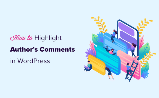 Highting comments by an author in WordPress blog posts