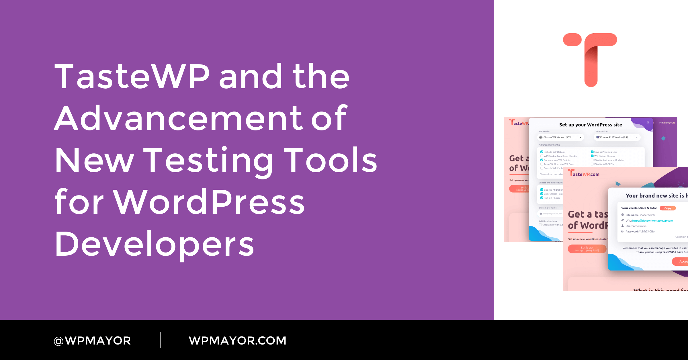 TasteWP e il progresso di nuovi strumenti di test per sviluppatori WordPress