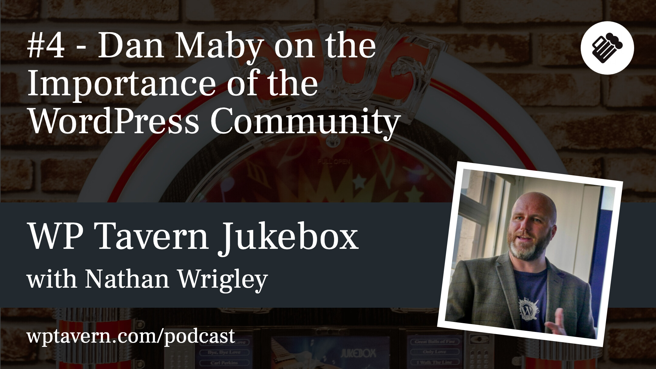 #4 – Dan Maby sull'importanza della community di WordPress – WordPress Tavern