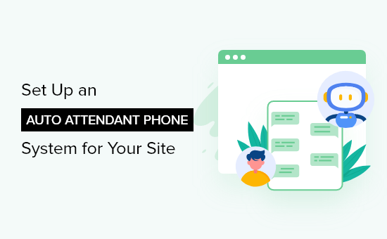 How to setup an auto attendant phone system for your website