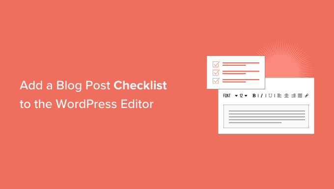 Come aggiungere una checklist di post di blog all'editor di WordPress
