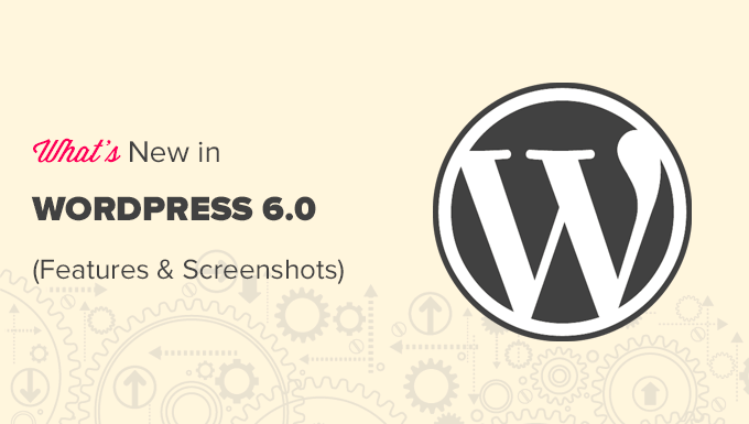 Nuove funzionalità in WordPress 6.0 con screenshot