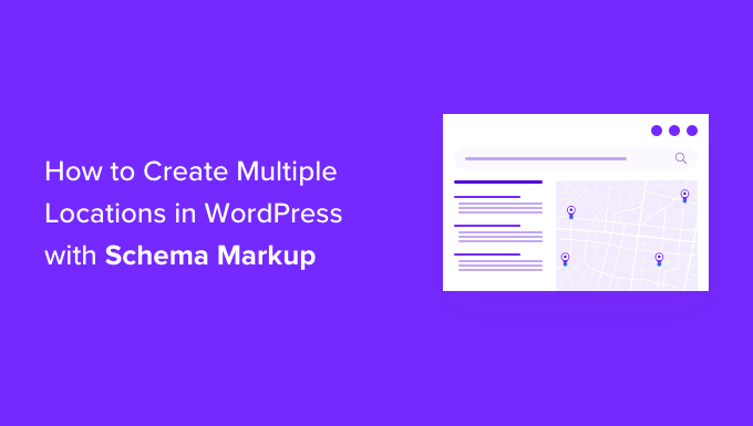 Come creare più posizioni con il markup dello schema in WordPress