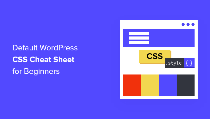 Cheat sheet per CSS predefinito generato da WordPress