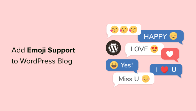 Aggiungi e usa facilmente le emoji in WordPress
