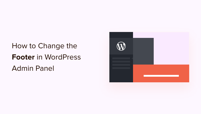 Come modificare il piè di pagina nell'amministratore di WordPress