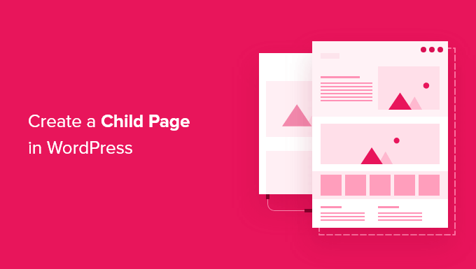 Come creare una pagina figlio in WordPress