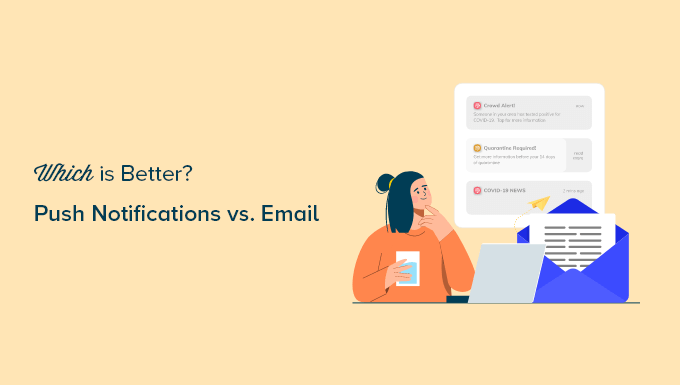 Notifiche push vs e-mail: cosa è meglio?  (Pro e contro)