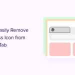 Come rimuovere facilmente l’icona di WordPress dalla scheda del browser