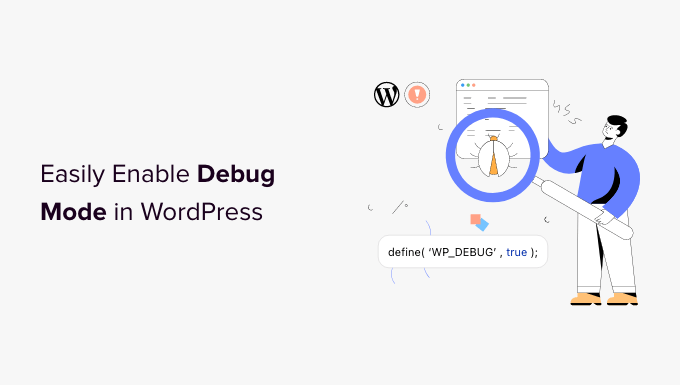 Come abilitare facilmente la modalità di debug di WordPress per correggere l'errore del sito