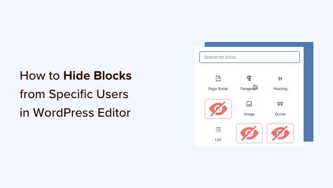 How to Hide blocks from specific users in WordPress editor