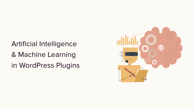 Plugin di WordPress che utilizzano l'intelligenza artificiale e l'apprendimento automatico