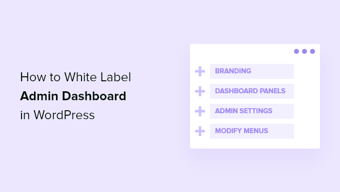 Dashboard di amministrazione di WordPress con etichetta bianca
