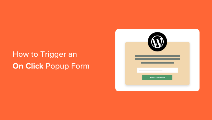Come aprire un modulo popup di WordPress al clic di un collegamento o di un'immagine