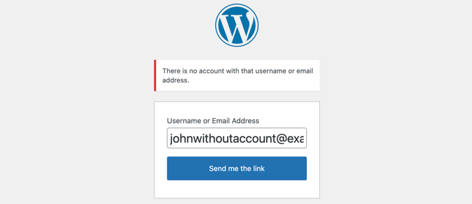 Viene visualizzato un messaggio di errore se non esiste un account per il nome utente o l'indirizzo e-mail