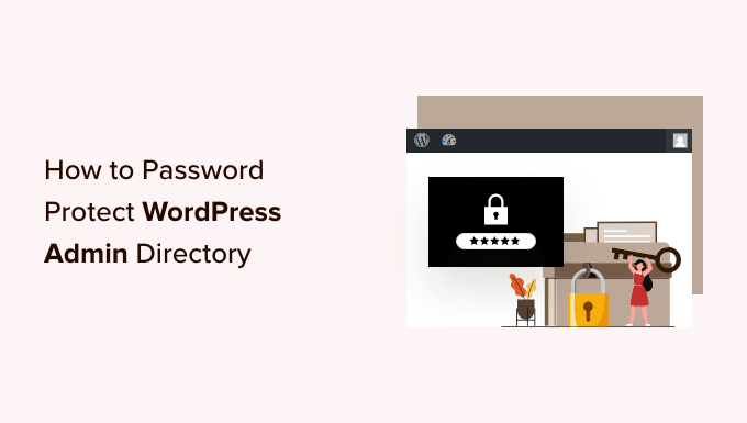 Come proteggere con password la directory dell'amministratore di WordPress (wp-admin).