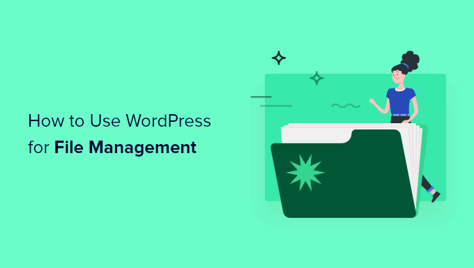Come utilizzare WordPress per la gestione dei documenti e la gestione dei file