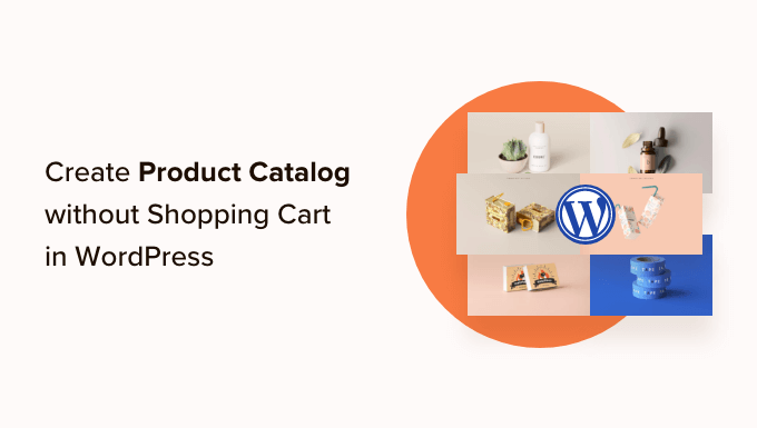 Come creare un catalogo prodotti in WordPress