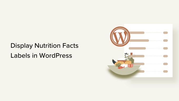 Mostra le etichette dei fatti nutrizionali in WordPress