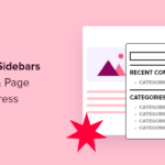 Come visualizzare una barra laterale diversa per ogni post e pagina in WordPress