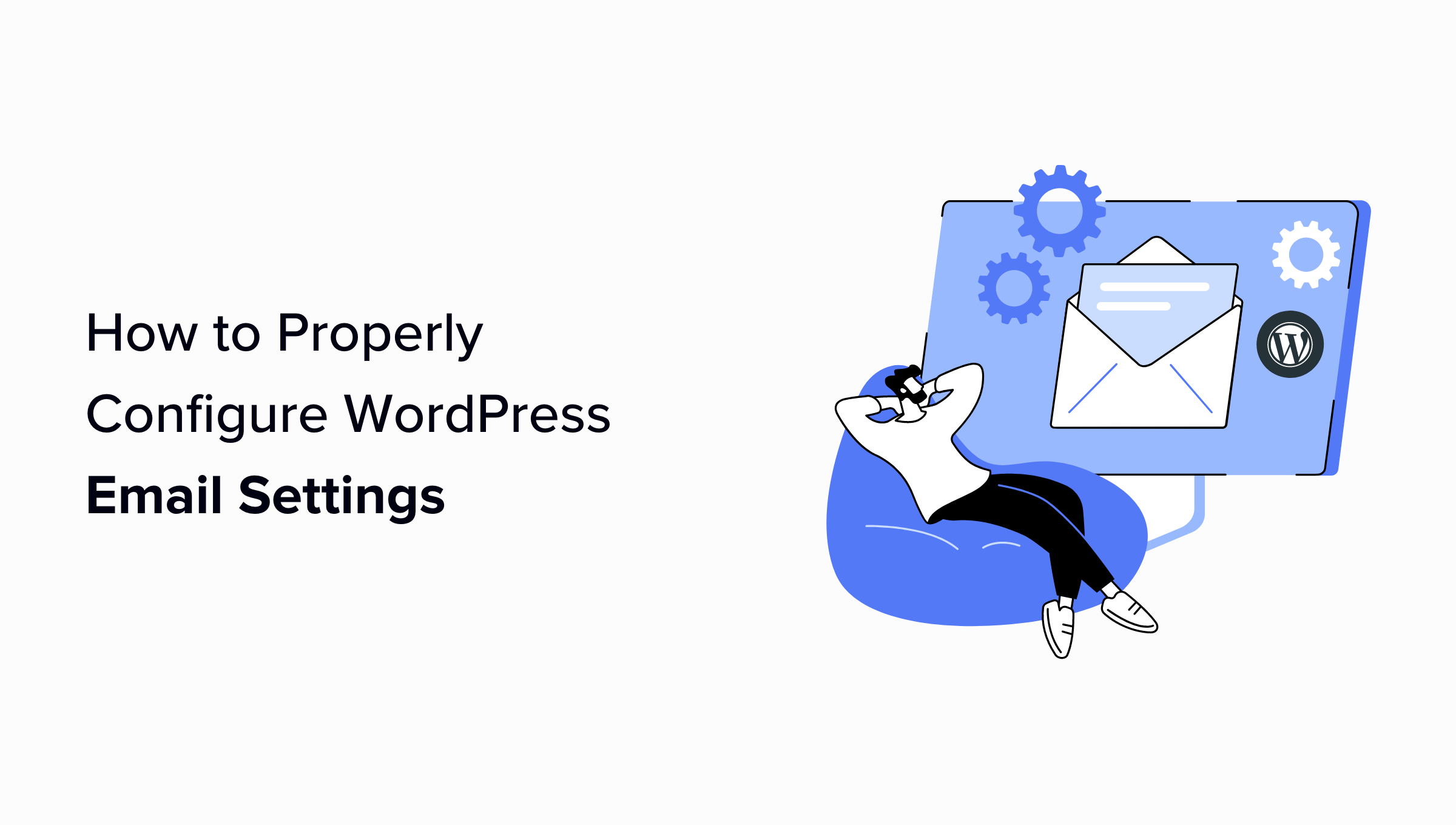 Come configurare correttamente le impostazioni email di WordPress