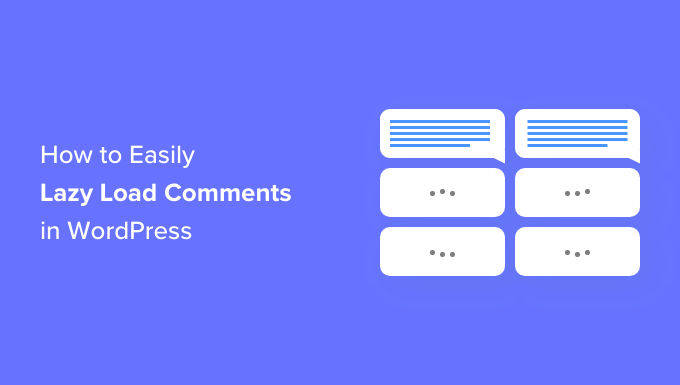 Come caricare facilmente i commenti in modo pigro in WordPress