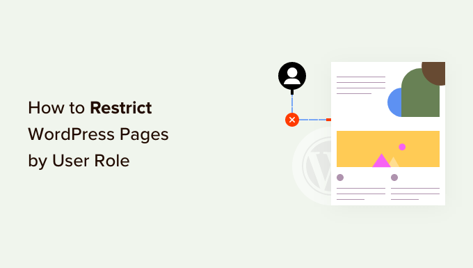 How to restrict WordPress pages by user role
