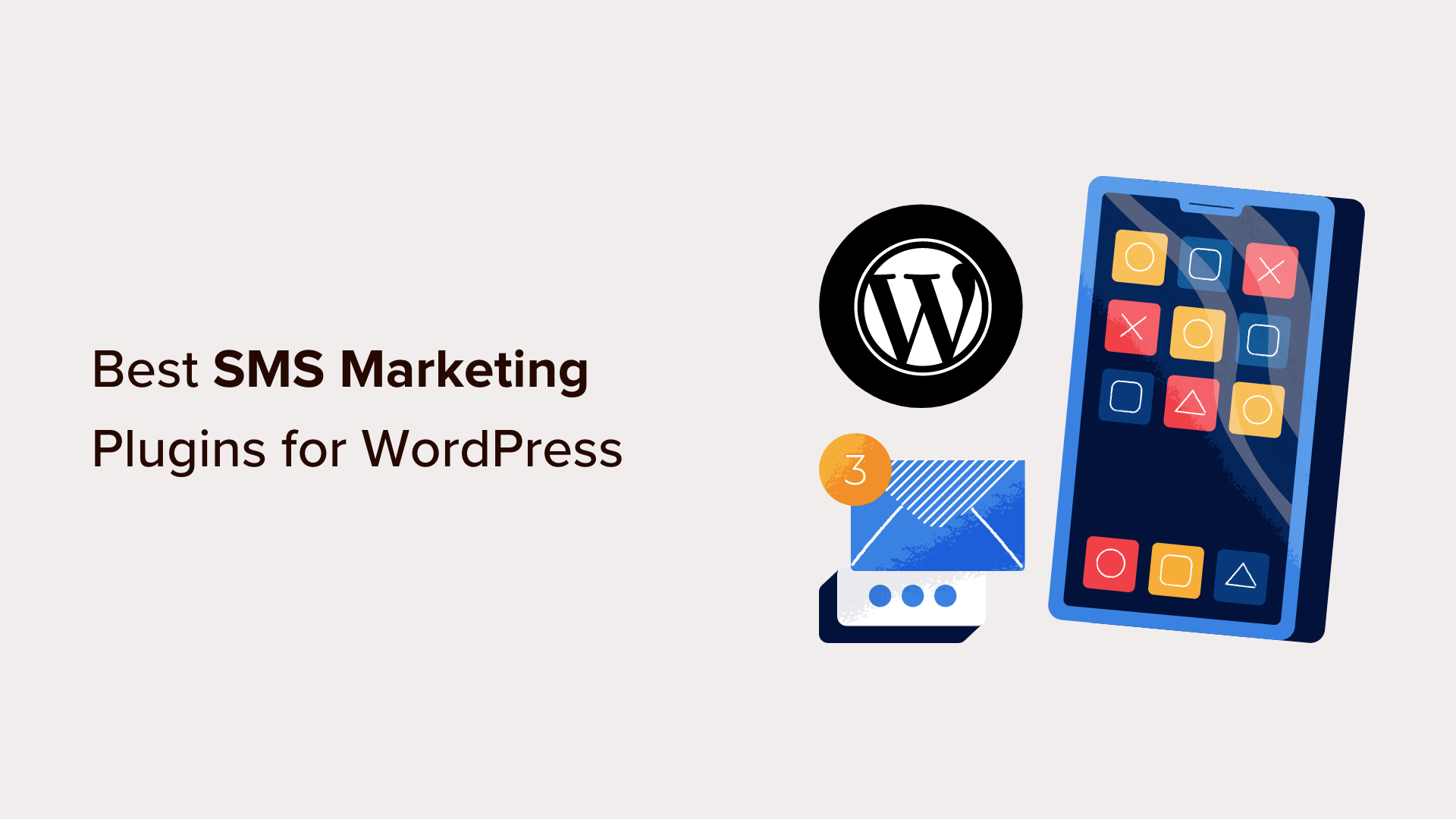 9 Best SMS Marketing Plugins for WordPress (Expert Pick for 2023)