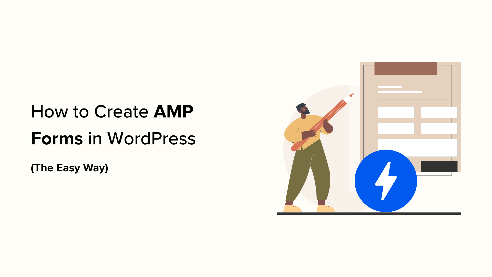 Come creare moduli AMP in WordPress (il modo più semplice)