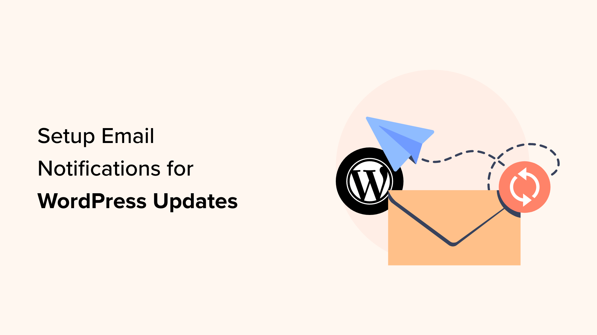 Come impostare le notifiche e-mail per gli aggiornamenti di WordPress