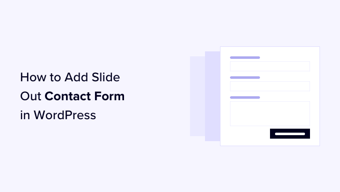 Come aggiungere un modulo di contatto Slide Out in WordPress