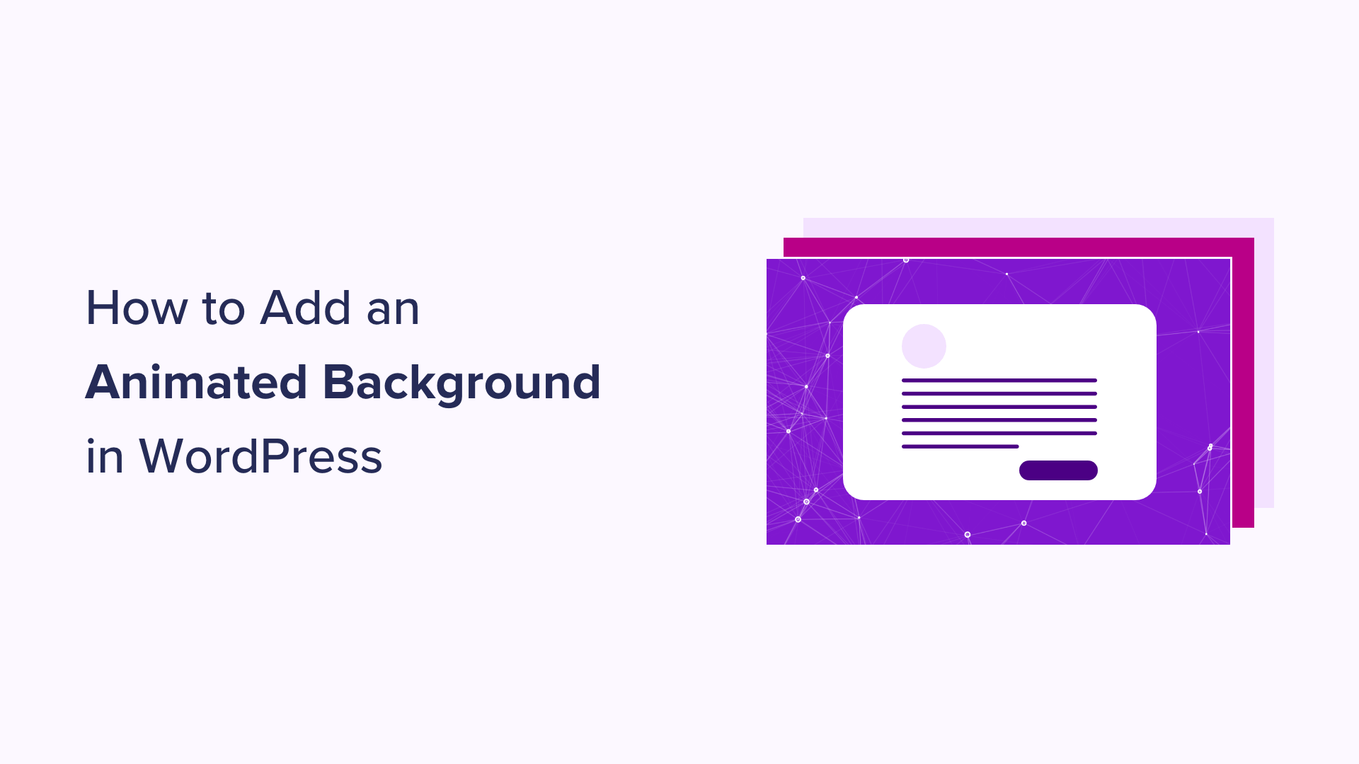 How to Add an Animated Background in WordPress (2 Methods)