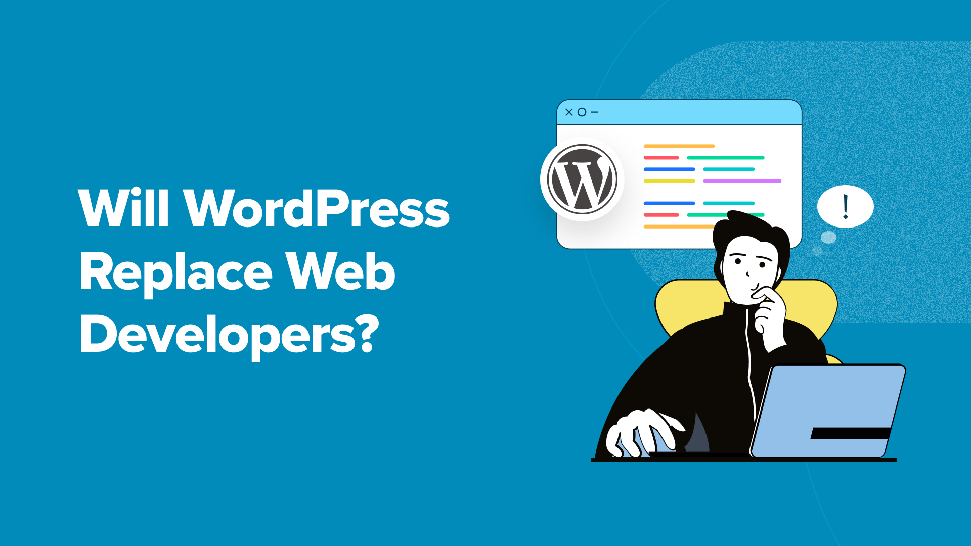WordPress sostituirà gli sviluppatori web?  (Approfondimenti di esperti)