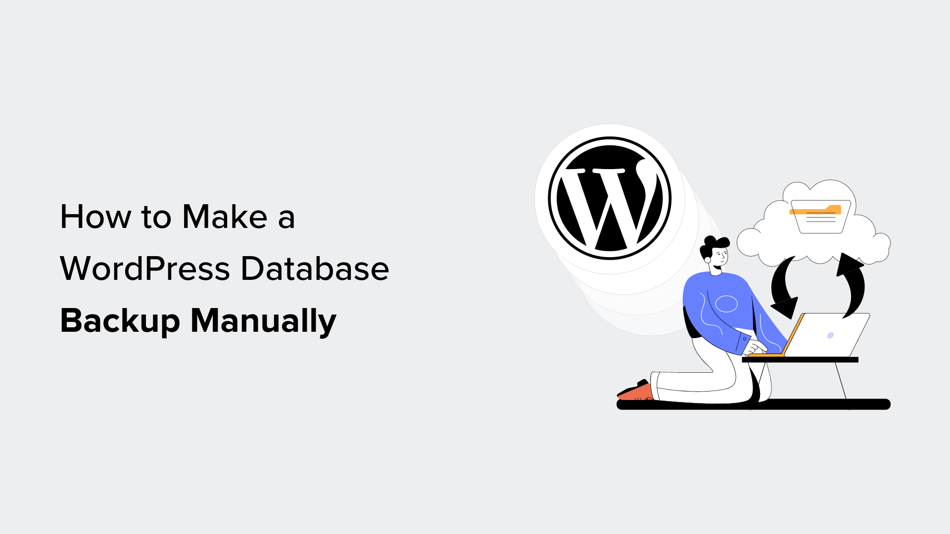 Come eseguire manualmente il backup del database WordPress (passo dopo passo)