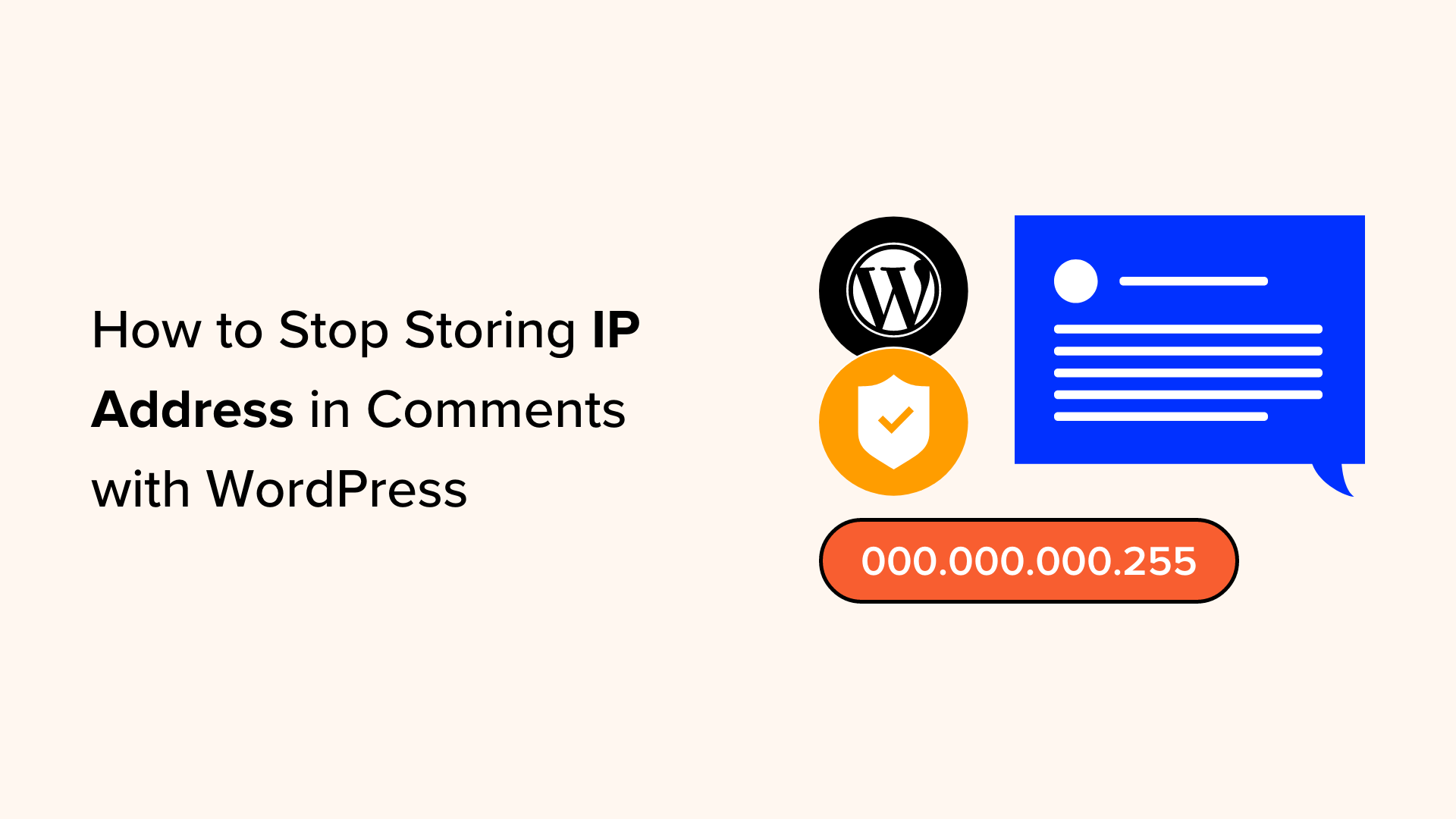 Come smettere di memorizzare l'indirizzo IP nei commenti di WordPress