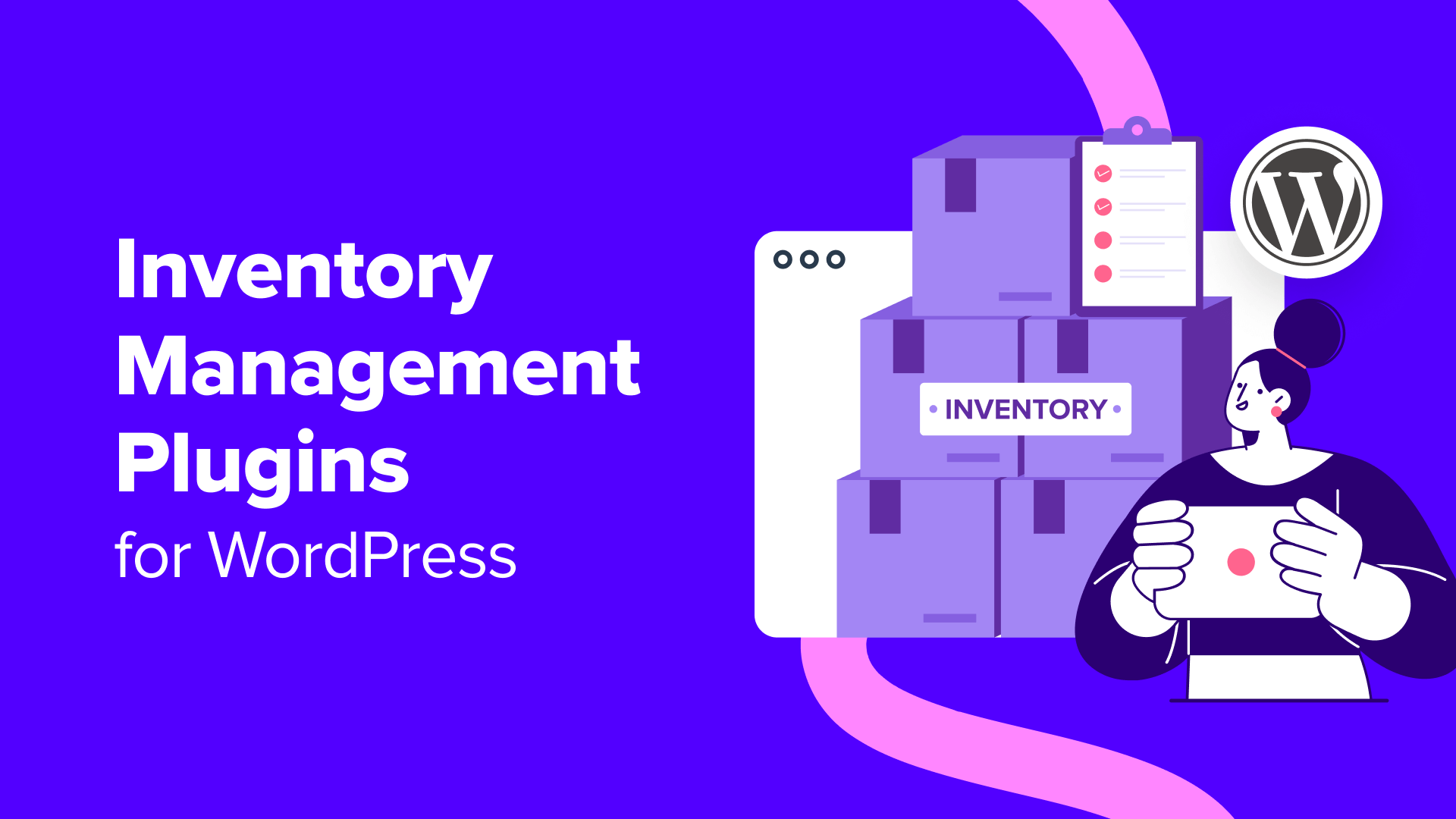 6 Best Inventory Management Plugins for WordPress (Compared)