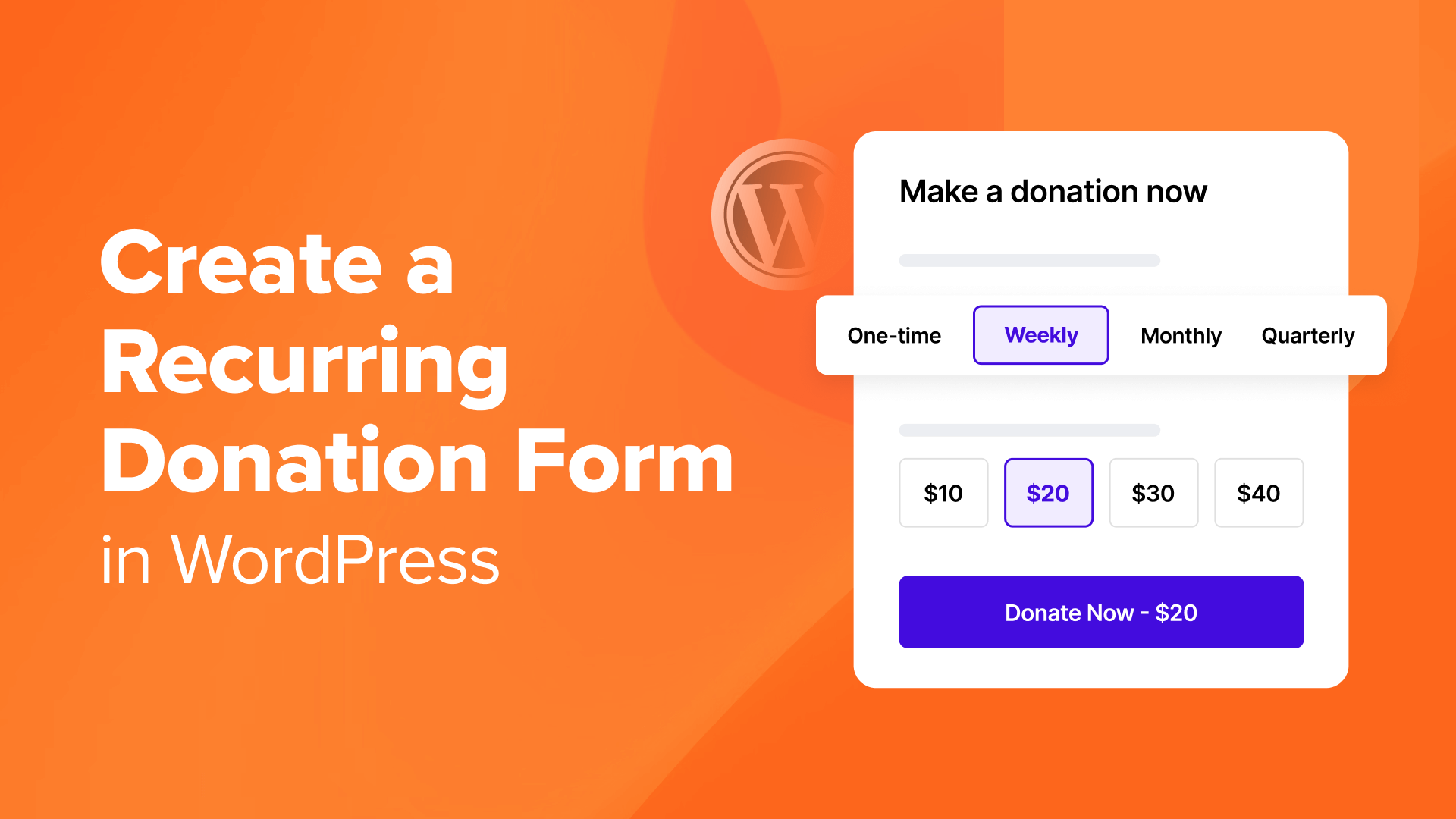 How to Create a Recurring Donation Form in WordPress (Step by Step)