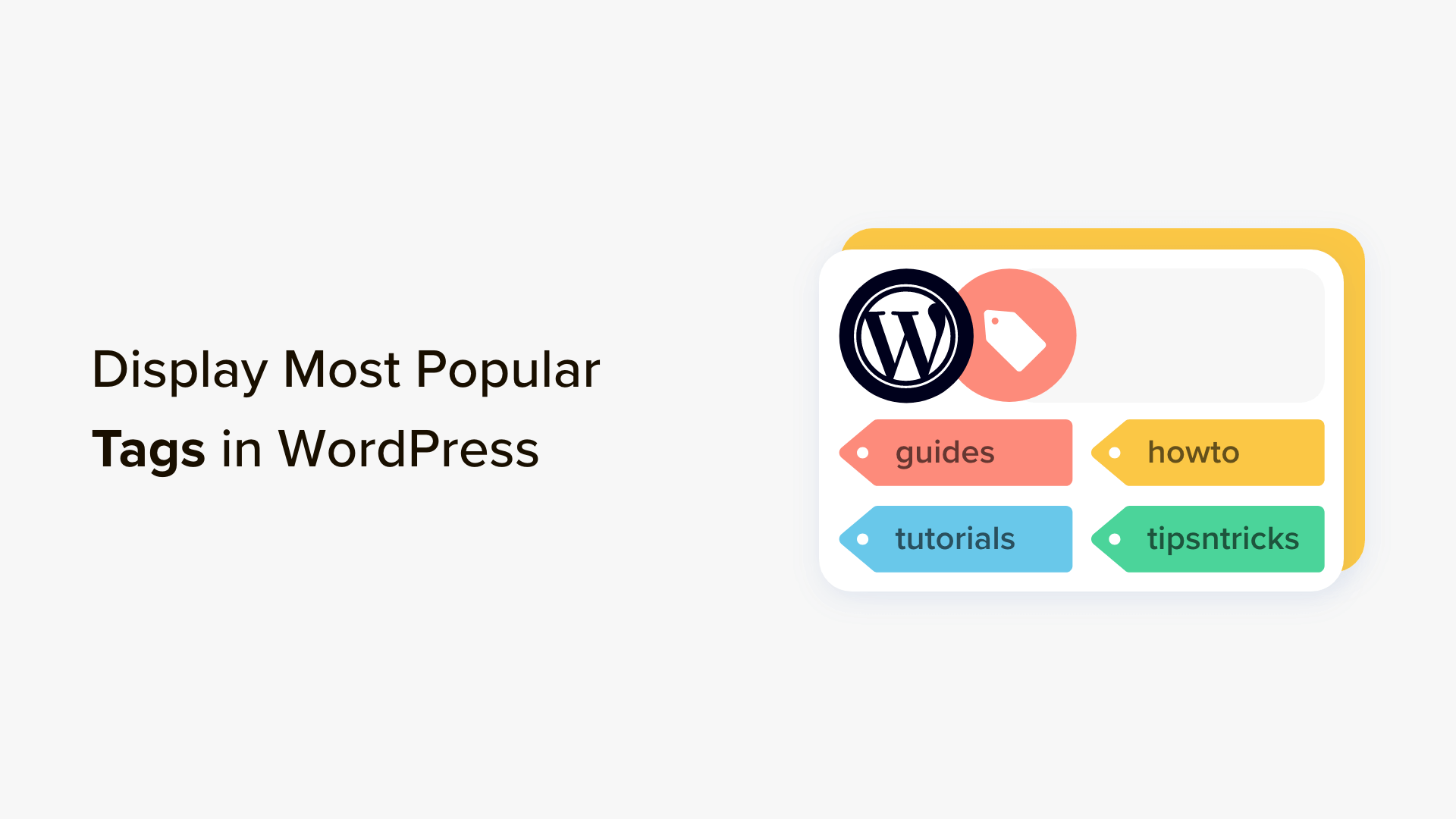 Come visualizzare i tag più popolari in WordPress (2 metodi semplici)